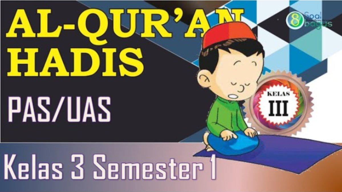 Membangun Fondasi Keimanan Soal dan Kunci Jawaban Al-Qur an Kelas 3 SD