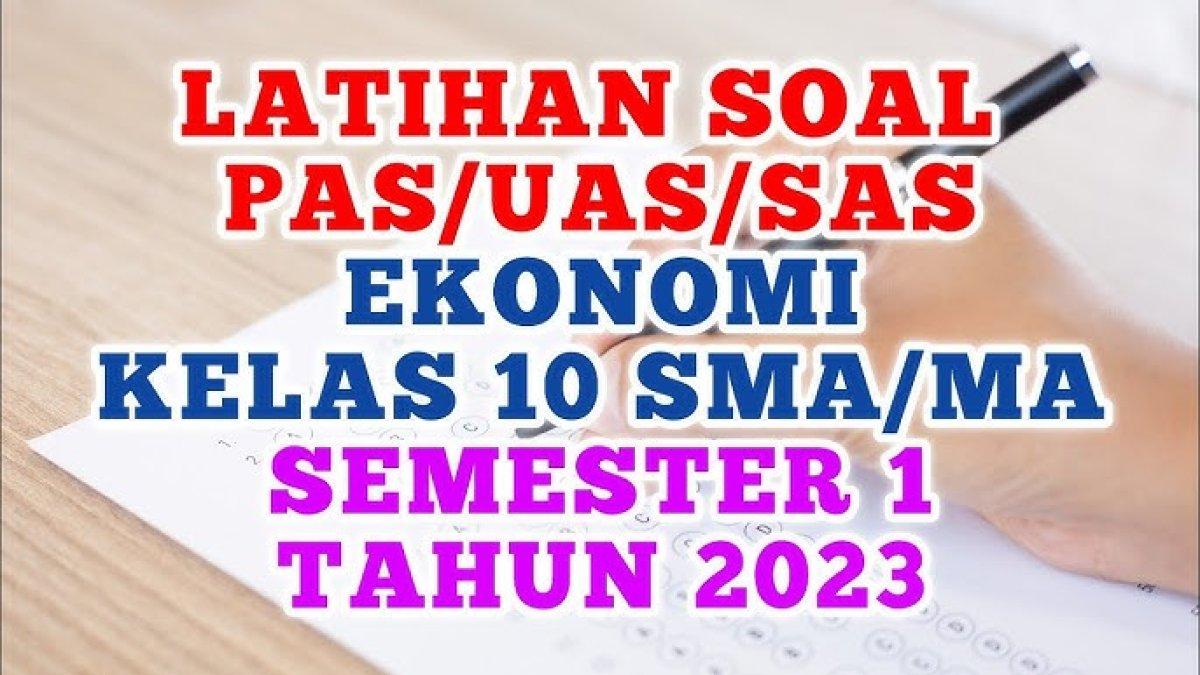 Menguasai Ekonomi Kelas X Semester 1 Panduan Lengkap dengan Contoh